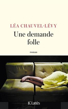 Une demande folle_Lattes_9782709672122.jpg