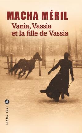 Vania Vassia et la fille de Vassia_Liana Levi_9791034902361.jpg