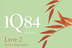 1Q84. Vol. 2. Juillet-septembre.jpg