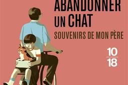Abandonner un chat : souvenirs de mon père.jpg