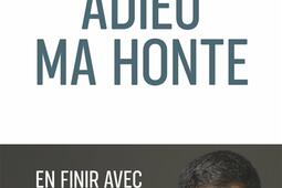 Adieu ma honte : en finir avec l'homophobie dans le football.jpg