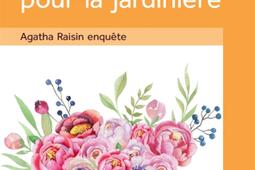 Agatha Raisin enquête. Vol. 3. Pas de pot pour la jardinière.jpg