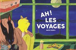 Ah ! les voyages.jpg