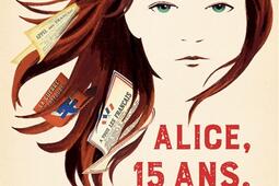 Alice, 15 ans, résistante : vous ne m'empêcherez jamais de rêver.jpg