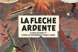 Avant Blake et Mortimer. Vol. 2. La flèche ardente.jpg