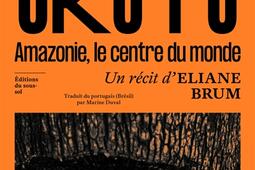 Banzeiro Okoto  Amazonie le centre du monde_Ed du soussol_9782364687226.jpg