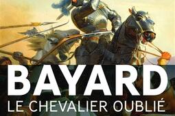 Bayard, le chevalier oublié.jpg