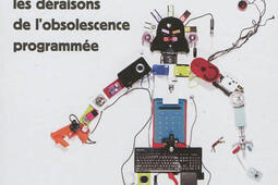 Bon pour la casse : les déraisons de l'obsolescence programmée.jpg