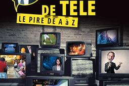 Brèves de télé : le pire de A à Z.jpg
