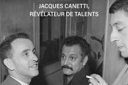 Brassens l'appelait Socrate : Jacques Canetti, révélateur de talents.jpg