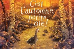 Cest lautomne petite oie _GallimardJeunesse.jpg