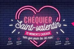 Chéquier Saint-Valentin : 20 moments cadeaux rien que pour toi (et moi).jpg