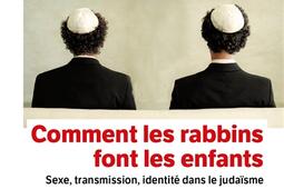 Comment les rabbins font les enfants : sexe, transmission et identité dans le judaïsme.jpg