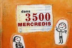 Dans 3.500 mercredis.jpg