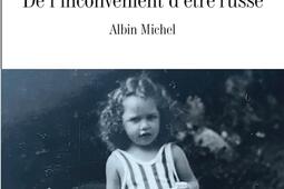 De linconvenient detre russe_Albin Michel.jpg