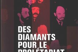 Des diamants pour le prolétariat.jpg