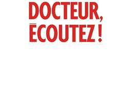 Docteur, écoutez !.jpg