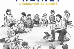 Elise et Célestin Freinet : l'éducation en liberté.jpg