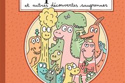 Encore plus de Dipoilocus et autres decouvertes saugrenues  carnet de fouilles par Mireille Farfelousse_Helium_9782330179229.jpg
