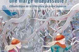 Enfances handicapées : une marge indépassable ? : ethnocritique de la littérature de prime jeunesse.jpg