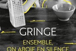 Ensemble, on aboie en silence : récit.jpg