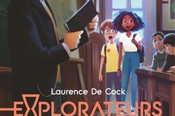 Explorateurs de l'histoire. Pourquoi a-t-on inventé l'école ?.jpg