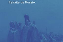 Hiver 1812 : retraite de Russie.jpg