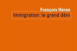 Immigration : le grand déni.jpg