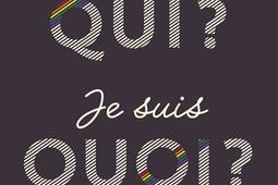 Je suis qui ? Je suis quoi ?.jpg