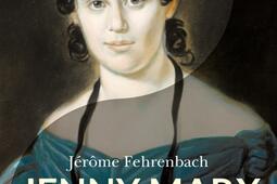 Jenny Marx : la tentation bourgeoise.jpg