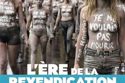 L'ère de la revendication : manifester et débattre en démocratie.jpg