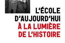 L'école d'aujourd'hui à la lumière de l'histoire.jpg