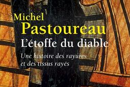L'étoffe du diable : une histoire des rayures et des tissus rayés.jpg