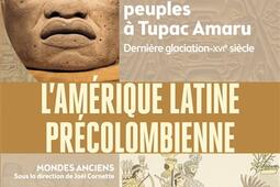 L'Amérique latine précolombienne : des premiers peuples à Tupac Amaru : dernière glaciation-XVIe siècle.jpg