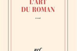 L'art du roman : essai.jpg