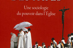 L'empire des papes : une sociologie du pouvoir dans l'Eglise.jpg