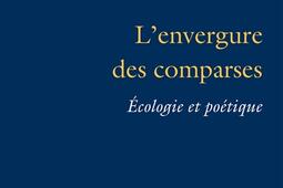 L'envergure des comparses : écologie et poétique.jpg