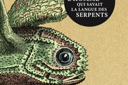 L'homme qui savait la langue des serpents.jpg