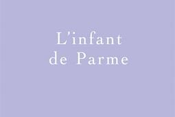 L'infant de Parme.jpg