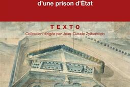 La Bastille : mystères et secrets d'une prison d'Etat.jpg