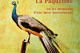 La Pâqueline ou Les mémoires d'une mère monstrueuse.jpg