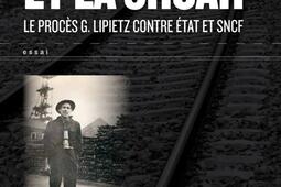 La SNCF et la Shoah : le procès G. Lipietz contre Etat et SNCF.jpg