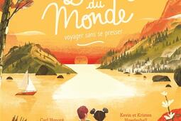 La beauté du monde : voyager sans se presser.jpg
