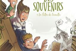 La brigade des souvenirs. Vol. 1. La lettre de Toinette.jpg