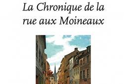 La chronique de la rue aux Moineaux.jpg