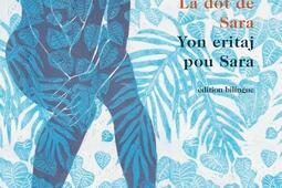 La dot de Sara : Yon eritaj pou Sara.jpg