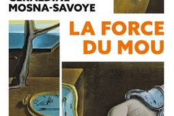 La force du mou.jpg