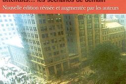 La guerre ne fait que commencer : réseaux, financements, armements, attentats... les scénarios de demain.jpg