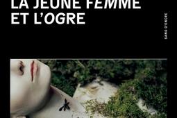 La jeune femme et l'ogre.jpg