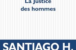 La justice des hommes_POL_9782818057919.jpg